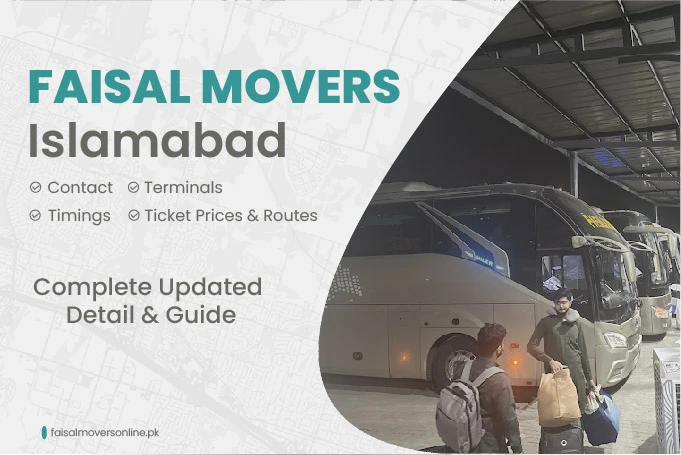 Faisal Movers Islamabad Contact Number, Timing, Ticket Price, Terminals