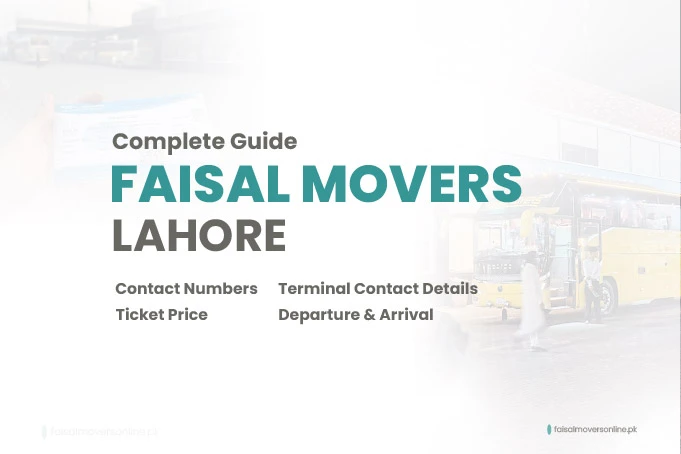 Faisal Movers Lahore Contact number, Ticket Price, Departure and Arrival