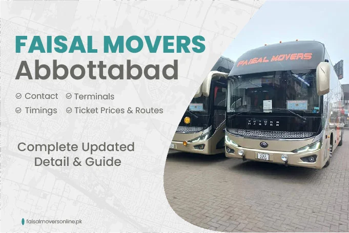 Faisal Movers Abbottabad Contact Number, Terminal, Timings & Fares