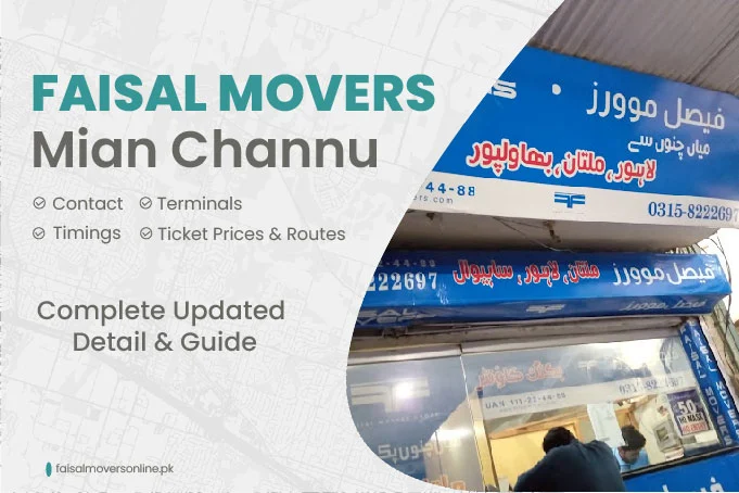 Faisal Movers Mian Channu Contact Number, Terminal, Timings & Fares