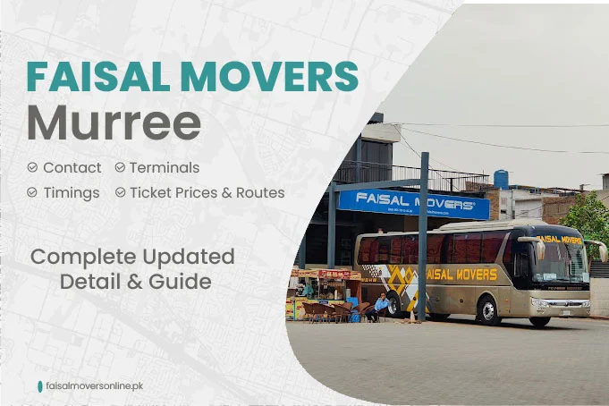 Faisal Movers Murree Contact Number, Terminal, Timings & Fares