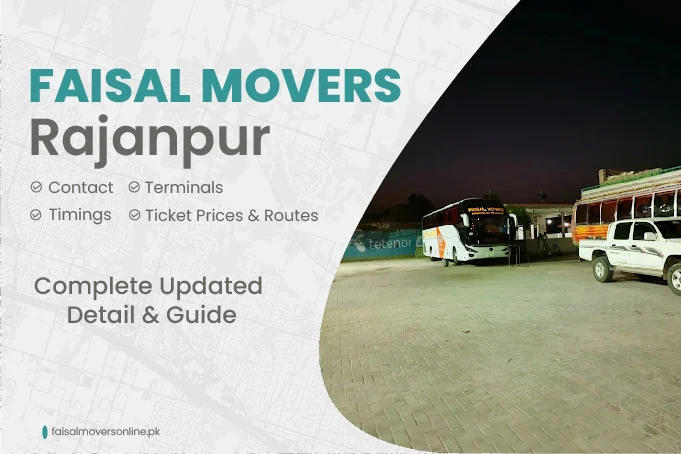 Faisal Movers Rajanpur Contact Number, Terminal, Timings & Fares
