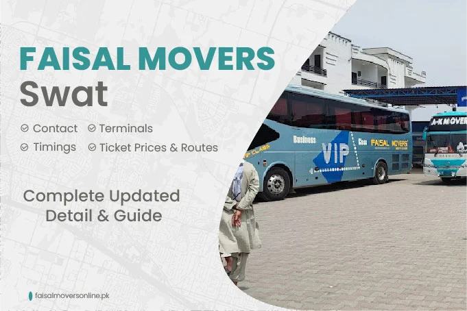 Faisal Movers Swat Contact Number, Terminal, Timings & Fares