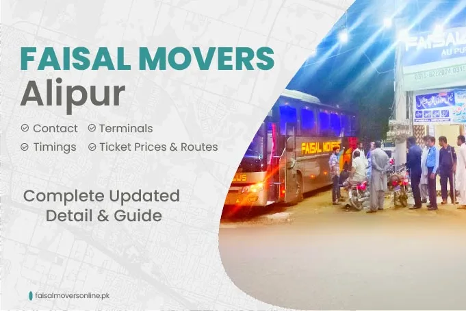 Faisal Movers Alipur Contact Number, Terminal, Timings & Fares