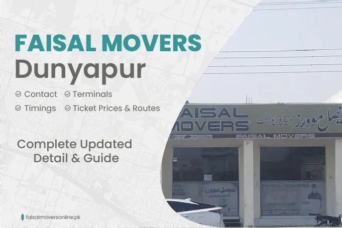Faisal Movers Dunyapur Contact Number, Terminal, Timings & Fares