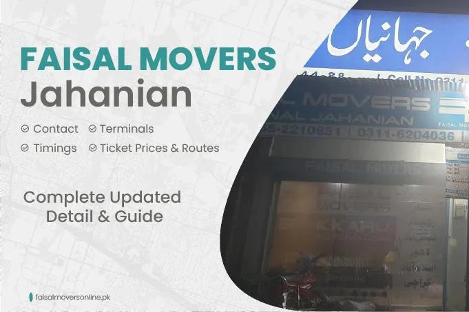 Faisal Movers Jahanian Contact Number, Terminal, Timings & Fares
