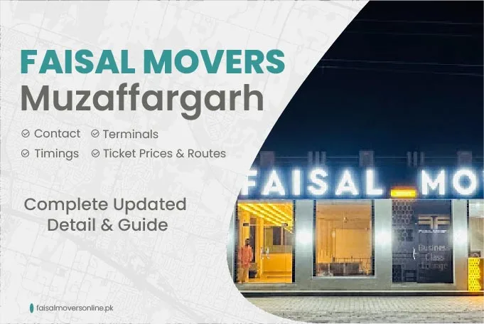 Faisal Movers Muzaffargarh Contact Number, Terminal, Timings & Fares